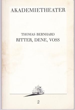 Bild des Verkäufers für Ritter, Dene, Voss (= Akademietheater Programmbuch, Nr. 2) zum Verkauf von Graphem. Kunst- und Buchantiquariat