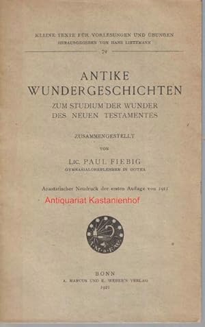 Antike Wundergeschichten, zum Studium der Wunder des Neuen Testamentes