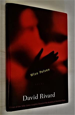 Image du vendeur pour Wise Poison: Poems mis en vente par Idler Fine Books