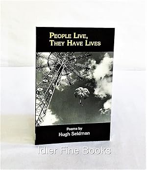 Imagen del vendedor de People Live, They Have Lives: Poems a la venta por Idler Fine Books