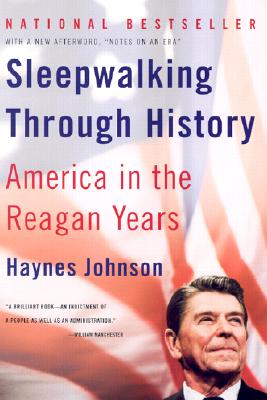 Immagine del venditore per Sleepwalking Through History: America in the Reagan Years (Paperback or Softback) venduto da BargainBookStores