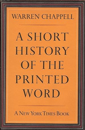 Seller image for A Short History of the Printed Word for sale by B. McDonald