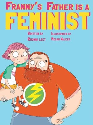 Seller image for Franny's Father Is A Feminist (Hardcover) for sale by Grand Eagle Retail