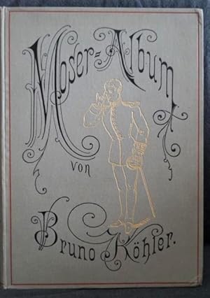 Imagen del vendedor de Moser-Album. 25 Charaktertypen aus G. v. Moser s Bhnenwerken. Mit einem Vorwort von Gustav v. Moser. a la venta por Treptower Buecherkabinett Inh. Schultz Volha