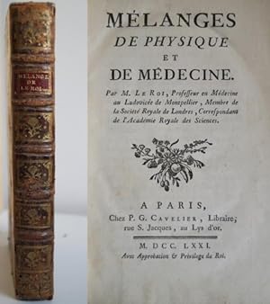 Mélanges de physique et de médecine. Mit 1 gefalt. Kupfertafel. Paris, P.G. Cavelier, 1771. ix, 4...