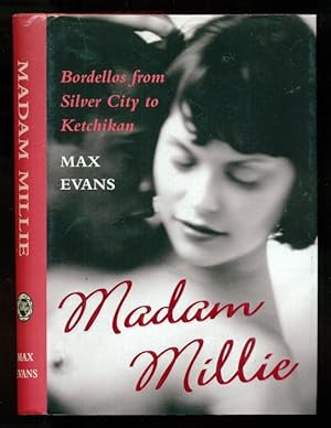 Bild des Verkufers fr Madam Millie : Bordellos from Silver City to Ketchikan zum Verkauf von Don's Book Store