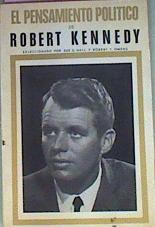 Imagen del vendedor de El Pensamiento Poltico De Robert Kennedy a la venta por Almacen de los Libros Olvidados