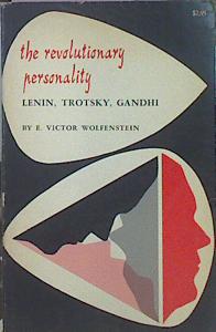 Seller image for The Revolutionary Personality: Lenin, Trotsky, Ghandi for sale by Almacen de los Libros Olvidados