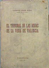 Imagen del vendedor de El Tribunal De Las Aguas De La Vega De Valencia a la venta por Almacen de los Libros Olvidados