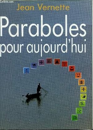 Image du vendeur pour PARABOLES POUR AUJOURD HUI mis en vente par Le-Livre