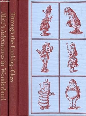 Bild des Verkufers fr ALICE'S ADVENTURES IN WONDERLAND / THROUGH THE LOOKING-GLASS, AND WHAT ALICE FOUND THERE ( 2 VOLUMES) zum Verkauf von Le-Livre