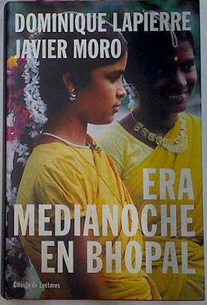 Seller image for Era Medianoche En Bhopal for sale by Almacen de los Libros Olvidados