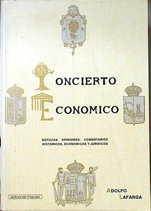 Bild des Verkufers fr Concierto Econmico zum Verkauf von Almacen de los Libros Olvidados