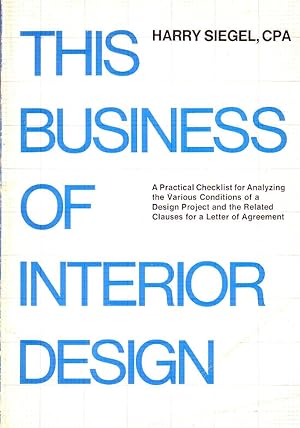 Imagen del vendedor de This business of Interior Design a la venta por Rainy Day Paperback