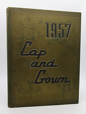 The Cap and Gown 1957 (First Edition)