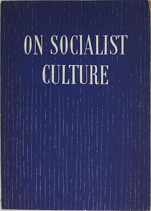 Seller image for On Socialist Culture: Documents Relating to the Congress of Socialist Culture, Prague, 1959 for sale by Powell's Bookstores Chicago, ABAA