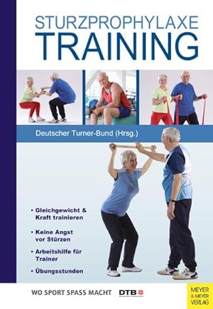 Seller image for Wo Sport Spass macht: Sturzprophylaxe-Training for sale by BuchWeltWeit Ludwig Meier e.K.