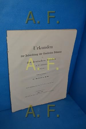 Bild des Verkufers fr Urkunden zur Beleuchtung der Geschichte Bhmens und des deutschen Reiches im XV. Jahrhundert zum Verkauf von Antiquarische Fundgrube e.U.