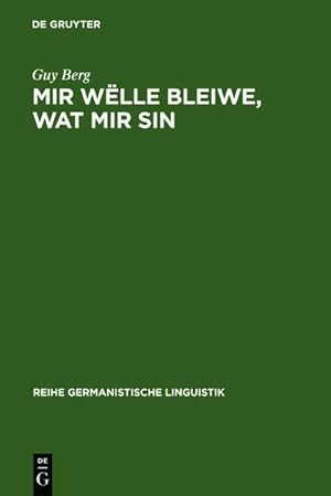 Bild des Verkufers fr Mir wlle bleiwe, wat mir sin : Soziolinguistische und sprachtypologische Betrachtungen zur luxemburgischen Mehrsprachigkeit zum Verkauf von AHA-BUCH GmbH