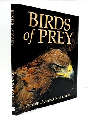 Seller image for Birds of Prey: Winged Hunters of the Skies for sale by The Parnassus BookShop