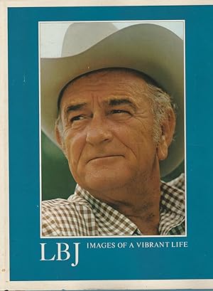 Seller image for LBJ: Images of A Vibrant Life for sale by Whitledge Books