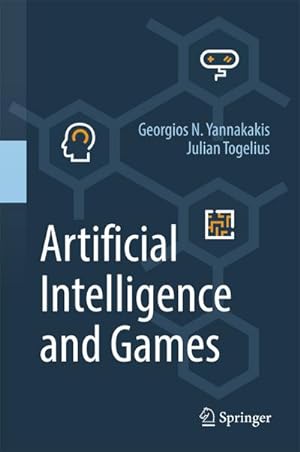 Seller image for Artificial Intelligence and Games for sale by BuchWeltWeit Ludwig Meier e.K.