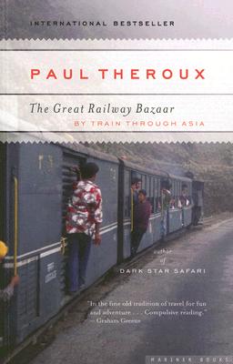 Image du vendeur pour The Great Railway Bazaar: By Train Through Asia (Paperback or Softback) mis en vente par BargainBookStores