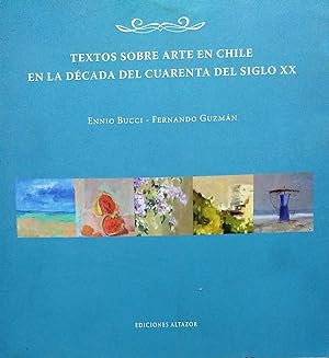 Textos sobre Arte en Chile en la década del cuarenta del siglo XX