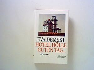 Bild des Verkufers fr Hotel Hlle, guten Tag: Roman zum Verkauf von ANTIQUARIAT FRDEBUCH Inh.Michael Simon