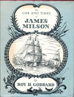 Seller image for The Life and Times of James Milson. for sale by Time Booksellers