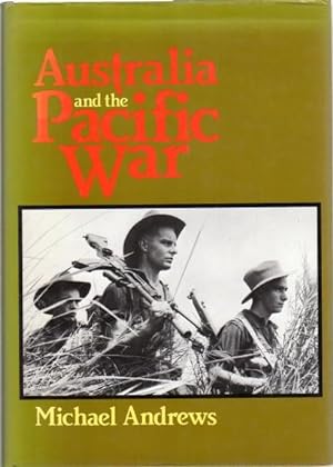 Bild des Verkufers fr Australia and the Pacific War. zum Verkauf von Time Booksellers
