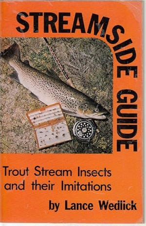 Image du vendeur pour Streamside Guide. Trout Stream Insects and their Imitations., mis en vente par Time Booksellers