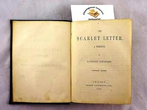 Bild des Verkufers fr The Scarlet Letter. A Romance. Copyright Edition. zum Verkauf von Chiemgauer Internet Antiquariat GbR