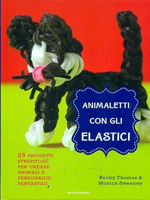 Bild des Verkufers fr Animaletti con gli elastici zum Verkauf von Librodifaccia