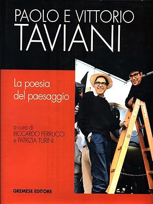 Bild des Verkufers fr Paolo e Vittorio Taviani. La poesia del paesaggio zum Verkauf von Librodifaccia