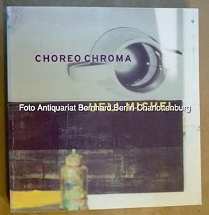 Seller image for Ueli Michel. Choreo chroma for sale by Antiquariat Bernhard