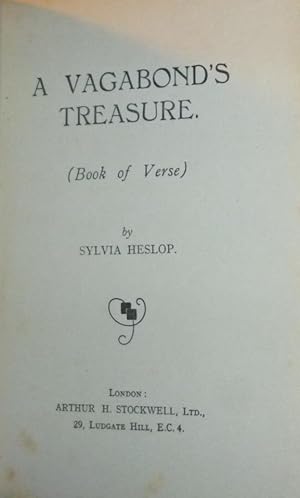 A Vagabonds Treasure. Book of Verse, (1927), First Edition. SIGNED By Author