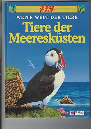 Bild des Verkufers fr Tiere der Meeresksten. Reihe : "Schon gewusst? - Weite Welt der Tiere". Ein Schneider-Buch. [Aus dem Englischen von Edith Aulich]. Farbig illustriert. zum Verkauf von Antiquariat Frank Dahms