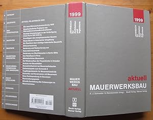 Seller image for Mauerwerksbau aktuell 1999. Jahrbuch fr Architekten und Ingenieure. for sale by Antiquariat Roland Ggler