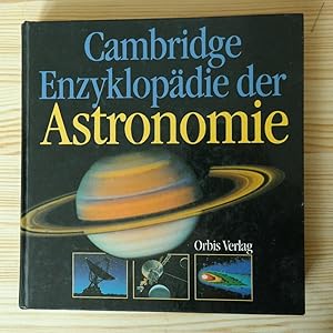 Bild des Verkufers fr Cambridge Enzyklopdie der Astronomie zum Verkauf von Araki Antiquariat Georg Dehn