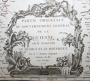 Partie Orientale du Gouvernement General de la Guienne ou se trouvent . Carte Midi-Pyrenees