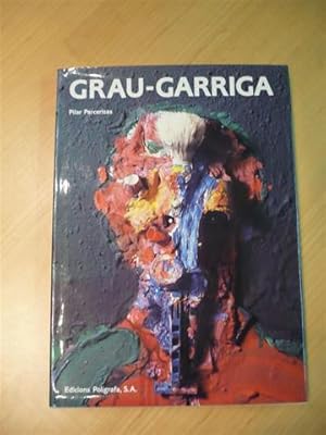 Seller image for GRAU-GARRIGA for sale by L'Art de la Memria