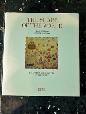 Image du vendeur pour The Shape of the world: The Mapping and Discovery of the Earth mis en vente par L'Art de la Memria