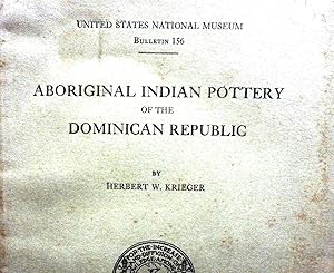 ABORIGINAL INDIAN POTTERY Of The DOMINICAN REPUBLIC.