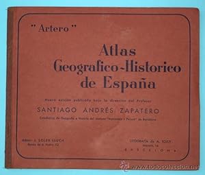 "Artero" Atlas Geográfico-Histórico De España