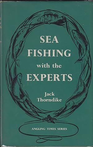 Bild des Verkufers fr SEA FISHING WITH THE EXPERTS. Richard Arnold - Tiny Bennett - Derek Fletcher - Hugh Stoker - Eric Horsfall Turner. Edited by Jack Thorndike. zum Verkauf von Coch-y-Bonddu Books Ltd