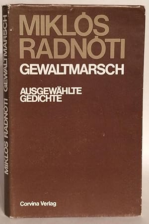 Immagine del venditore per Gewaltmarsch. Ausgewhlte Gedichte. Nachdichtungen von Markus Bieler venduto da Thomas Dorn, ABAA