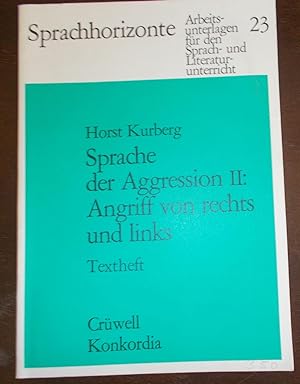 Image du vendeur pour Sprache der Aggression II: Angriff von rechts und links - Textheft mis en vente par Buchstube Tiffany