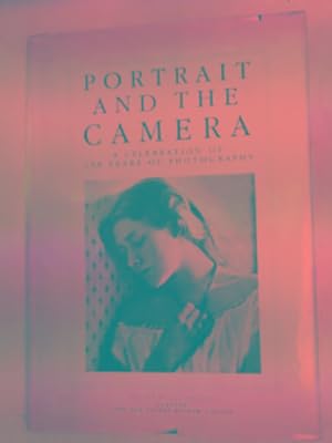 Immagine del venditore per Portrait and the camera: a celebration of 150 years of photography venduto da Cotswold Internet Books
