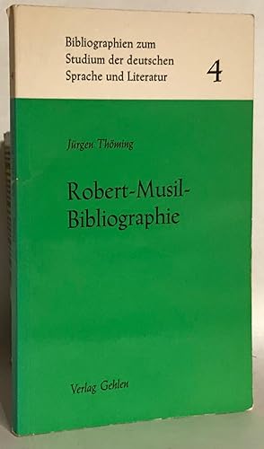 Imagen del vendedor de Robert-Musil-Bibliographie. a la venta por Thomas Dorn, ABAA